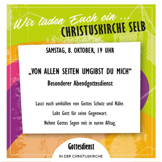 Von allen Seiten umgibst du mich - Abendgottesdienst am 8. Oktober