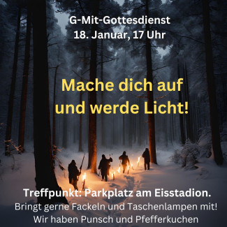 Dunkler Wald, Menschen mit Fackeln, Texte mit den Daten zum Gottesdienst 